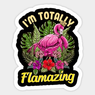 Flamingo Im Totally Flamazing Bird Lover Sticker